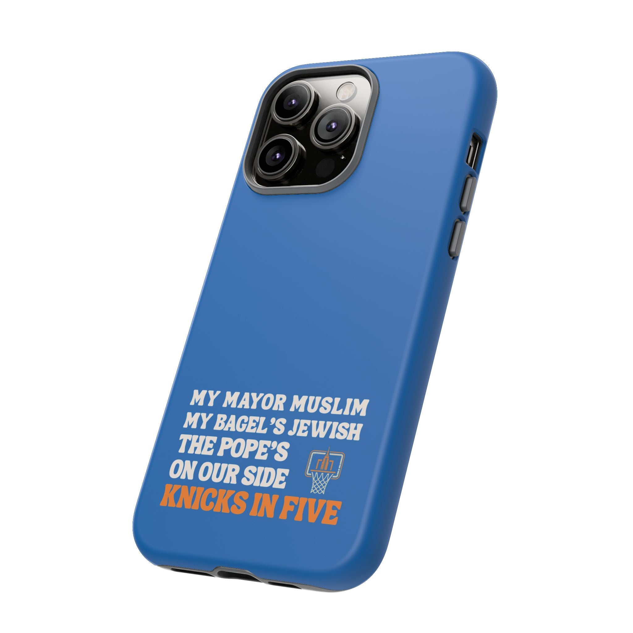 My Mayor Muslim Knicks In Five iPhone Case | My Bagel's Jewish The Pope's On Our Side NY Knicks 2026 Championship Funny Phone Cover
