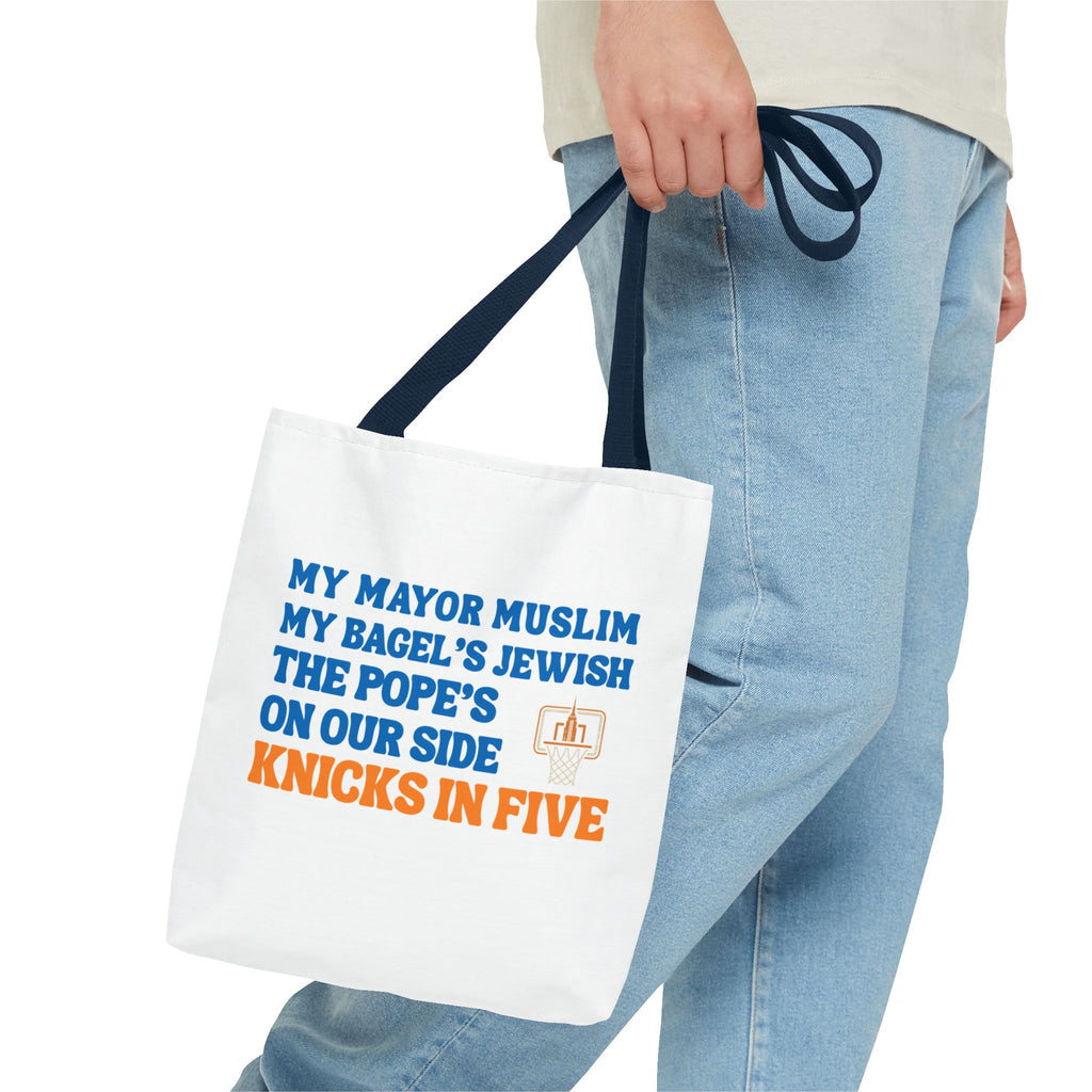 My Mayor Is Muslim My Bagel's Jewish The Pope Is On Our Side Knicks In Five Totebag | Knicks NBA Champions 2026 | New York City Parade