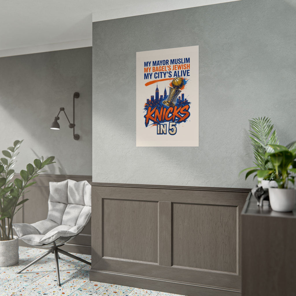 Knicks In 5 Champions Poster | My Mayor Muslim My Bagel's Jewish