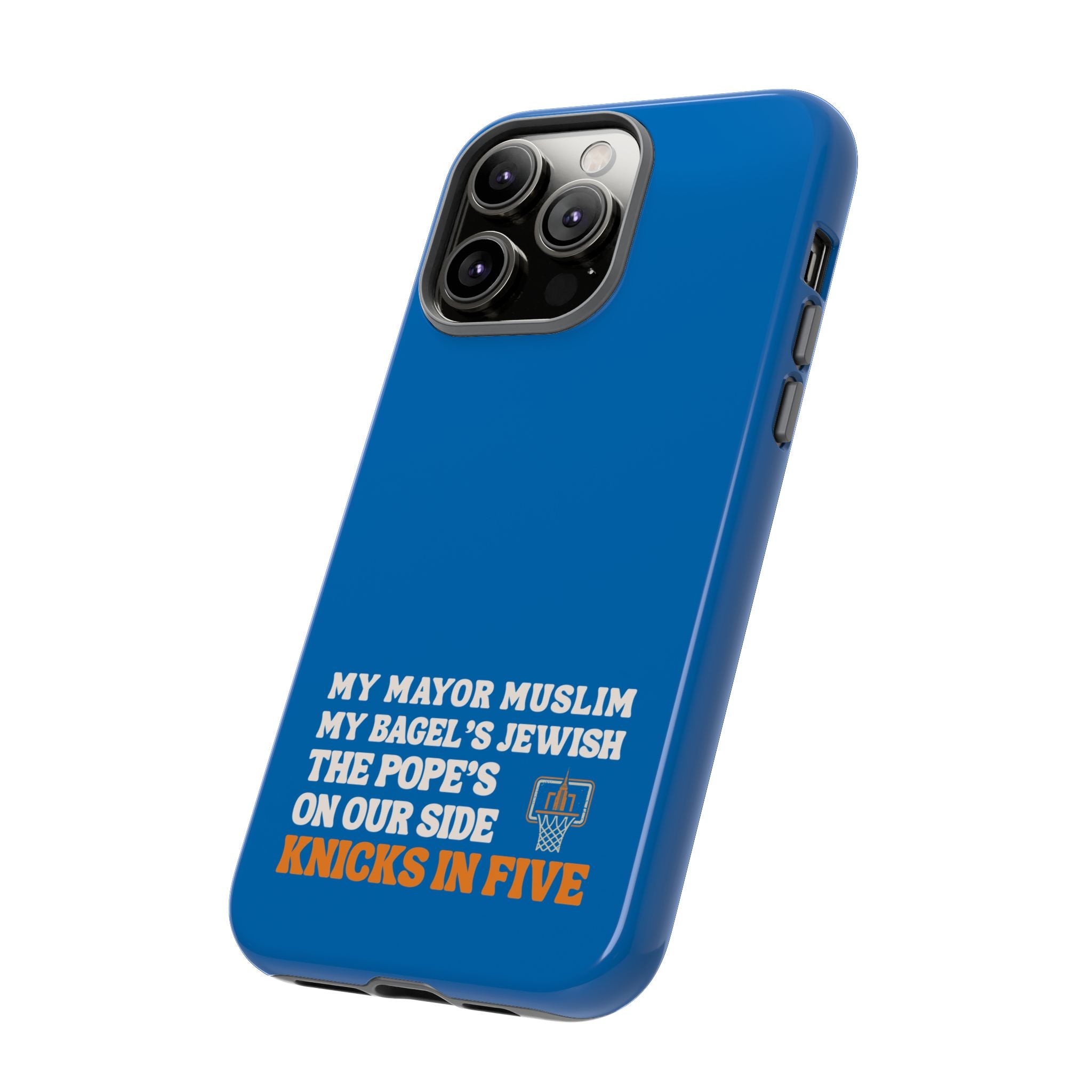 My Mayor Muslim Knicks In Five iPhone Case | My Bagel's Jewish The Pope's On Our Side NY Knicks 2026 Championship Funny Phone Cover