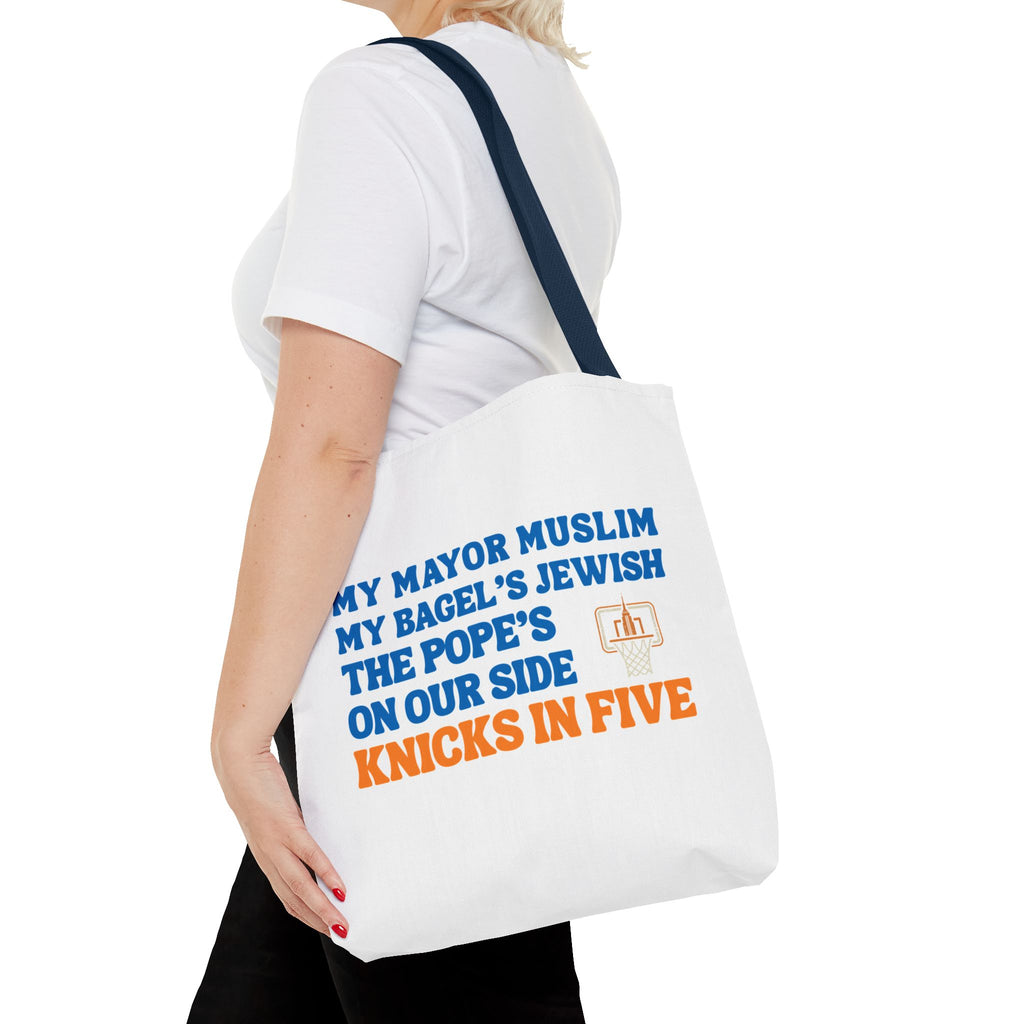 My Mayor Is Muslim My Bagel's Jewish The Pope Is On Our Side Knicks In Five Totebag | Knicks NBA Champions 2026 | New York City Parade