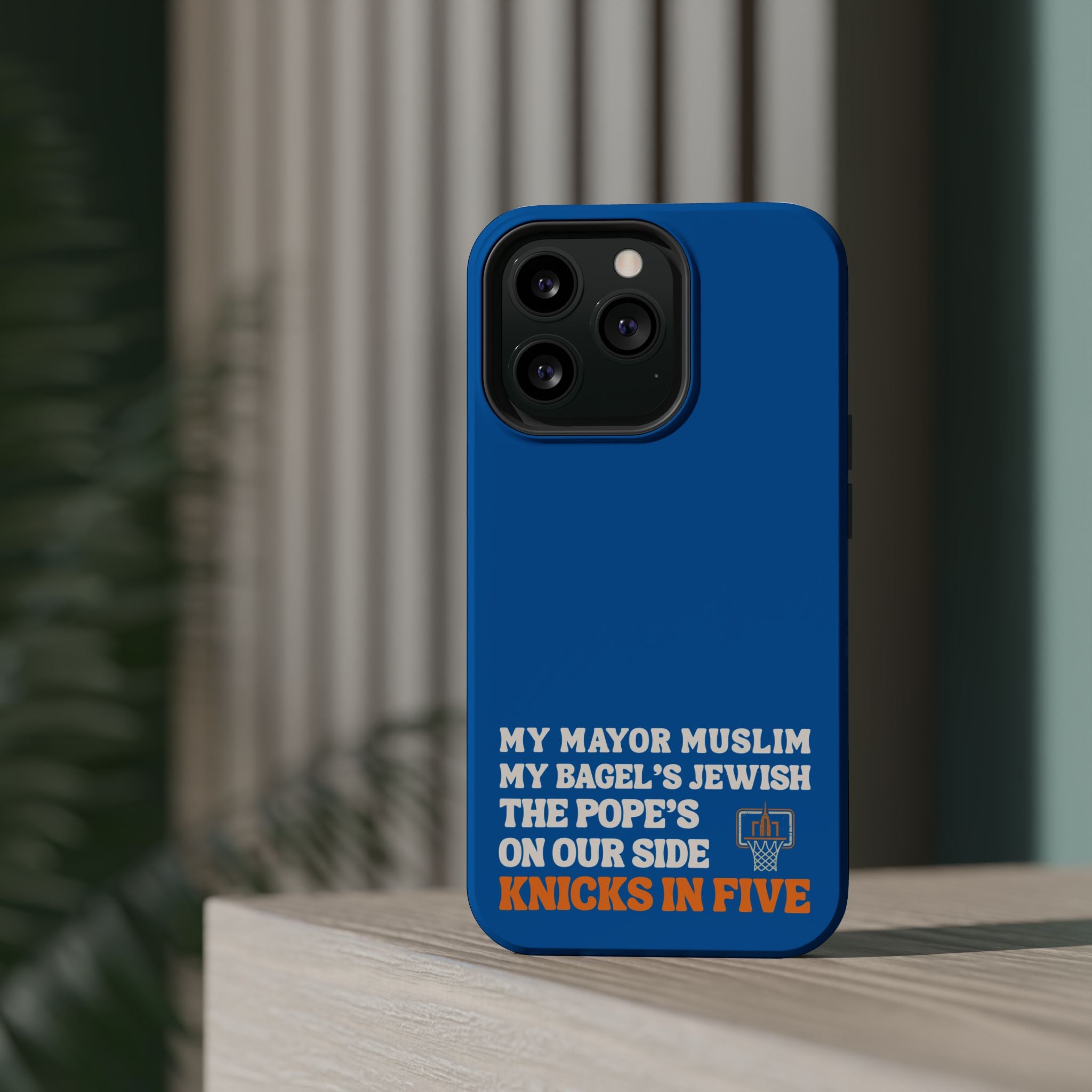My Mayor Muslim MagSafe iPhone Case | My Bagel's Jewish The Pope's On Our Side Knicks In Five 2026 Phone Case