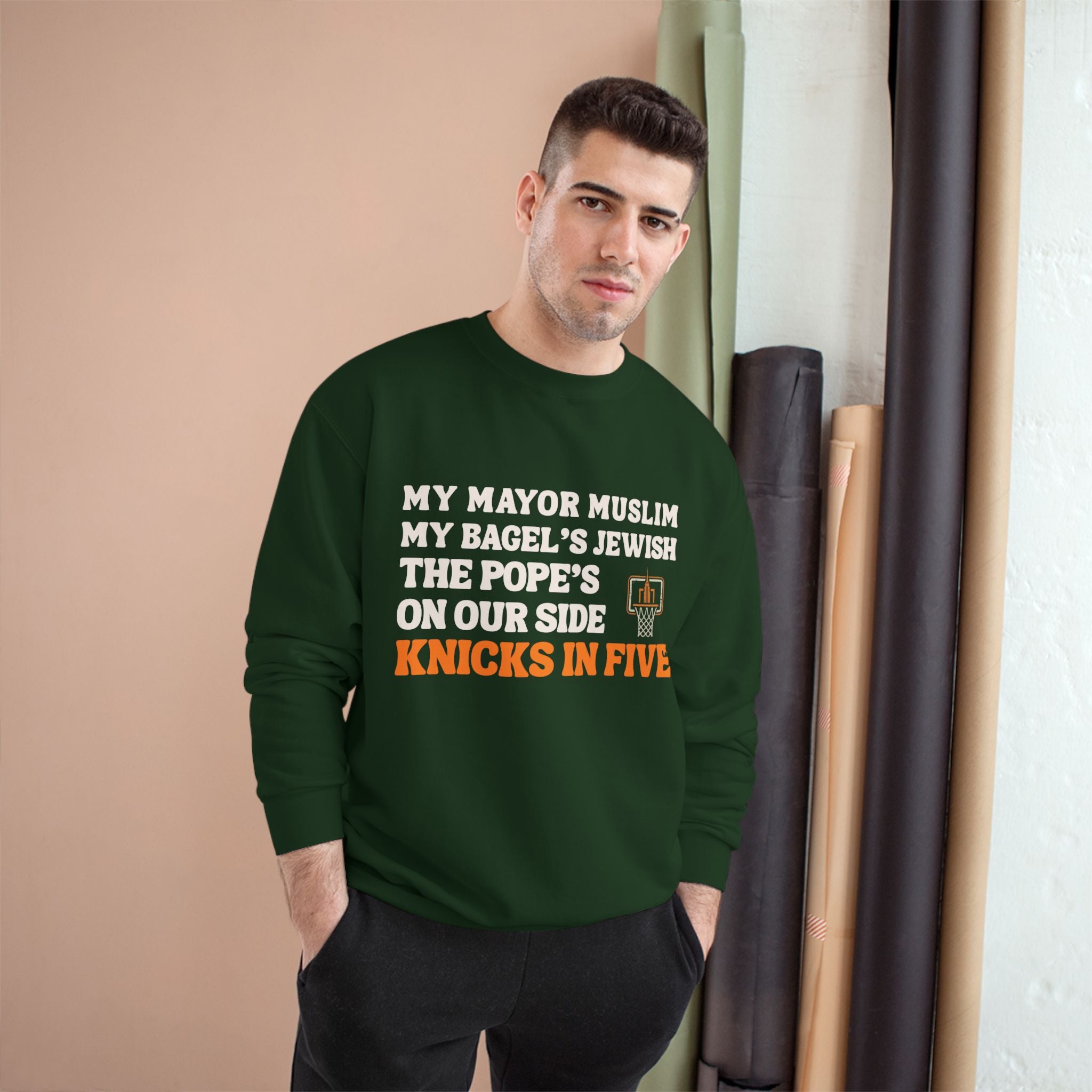 My Mayor Is Muslim My Bagel's Jewish The Pope Is On Our Side Knicks In Five Sweatshirt | Knicks NBA Champions 2026 | New York City Parade