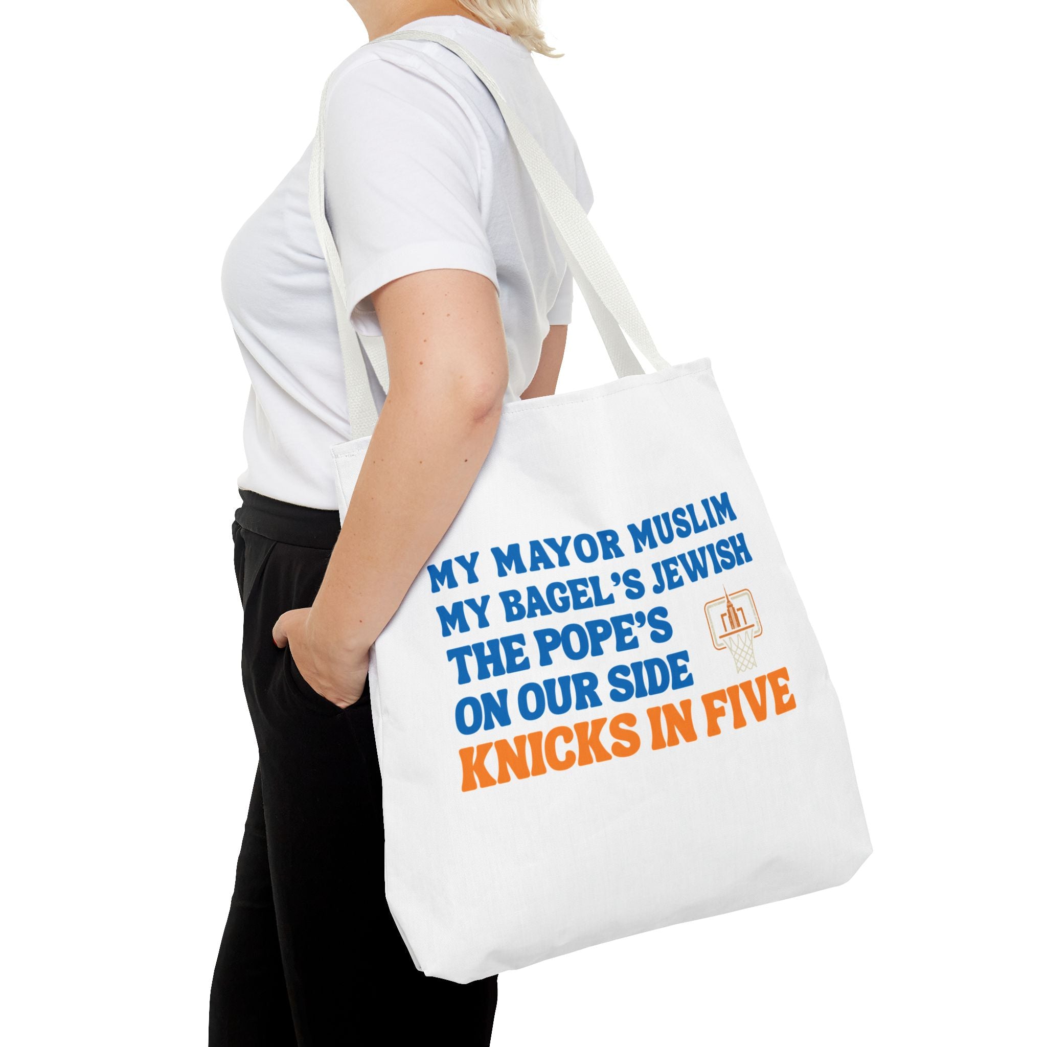 My Mayor Is Muslim My Bagel's Jewish The Pope Is On Our Side Knicks In Five Totebag | Knicks NBA Champions 2026 | New York City Parade