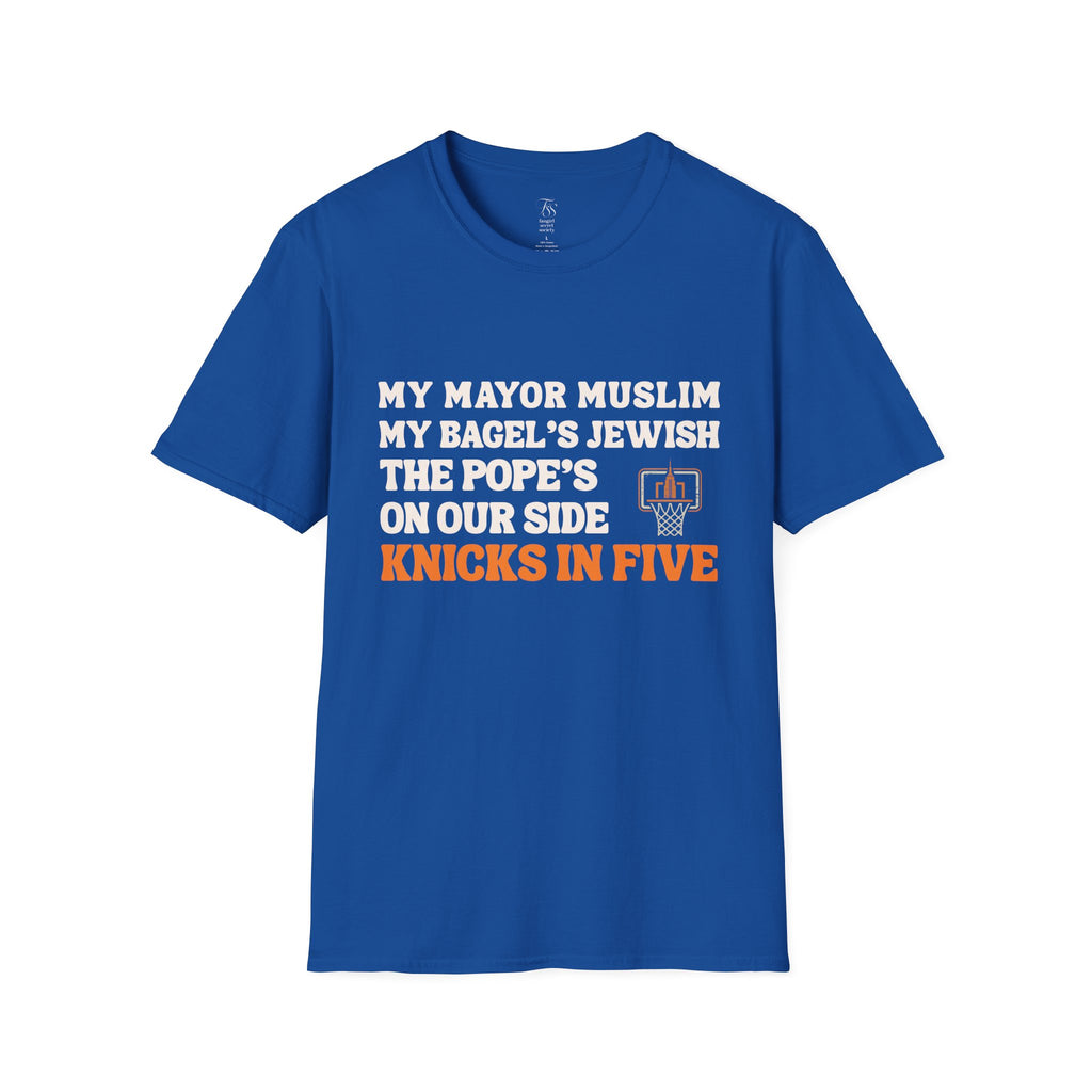 My Mayor Muslim  Knicks In Five T-Shirt | My Bagel's Jewish The Pope's On Our Side Knicks In Five T-Shirt | Knicks 2026 ChampionshipFan Tee