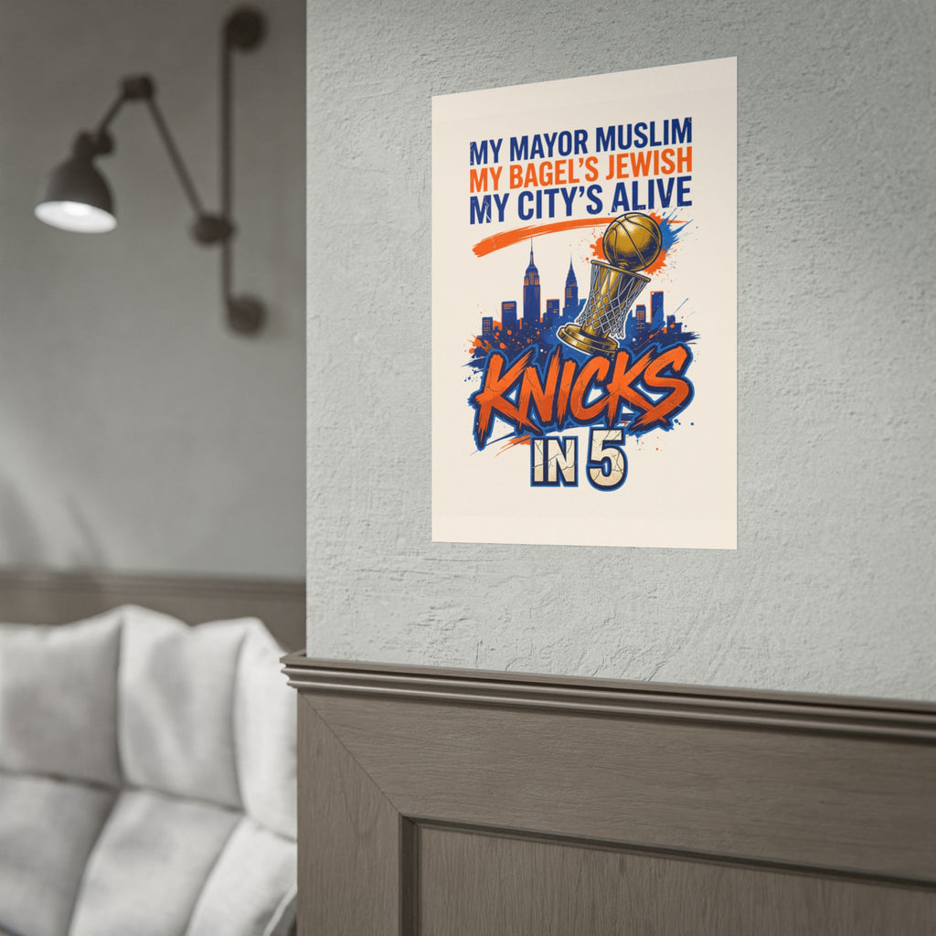 Knicks In 5 Champions Poster | My Mayor Muslim My Bagel's Jewish