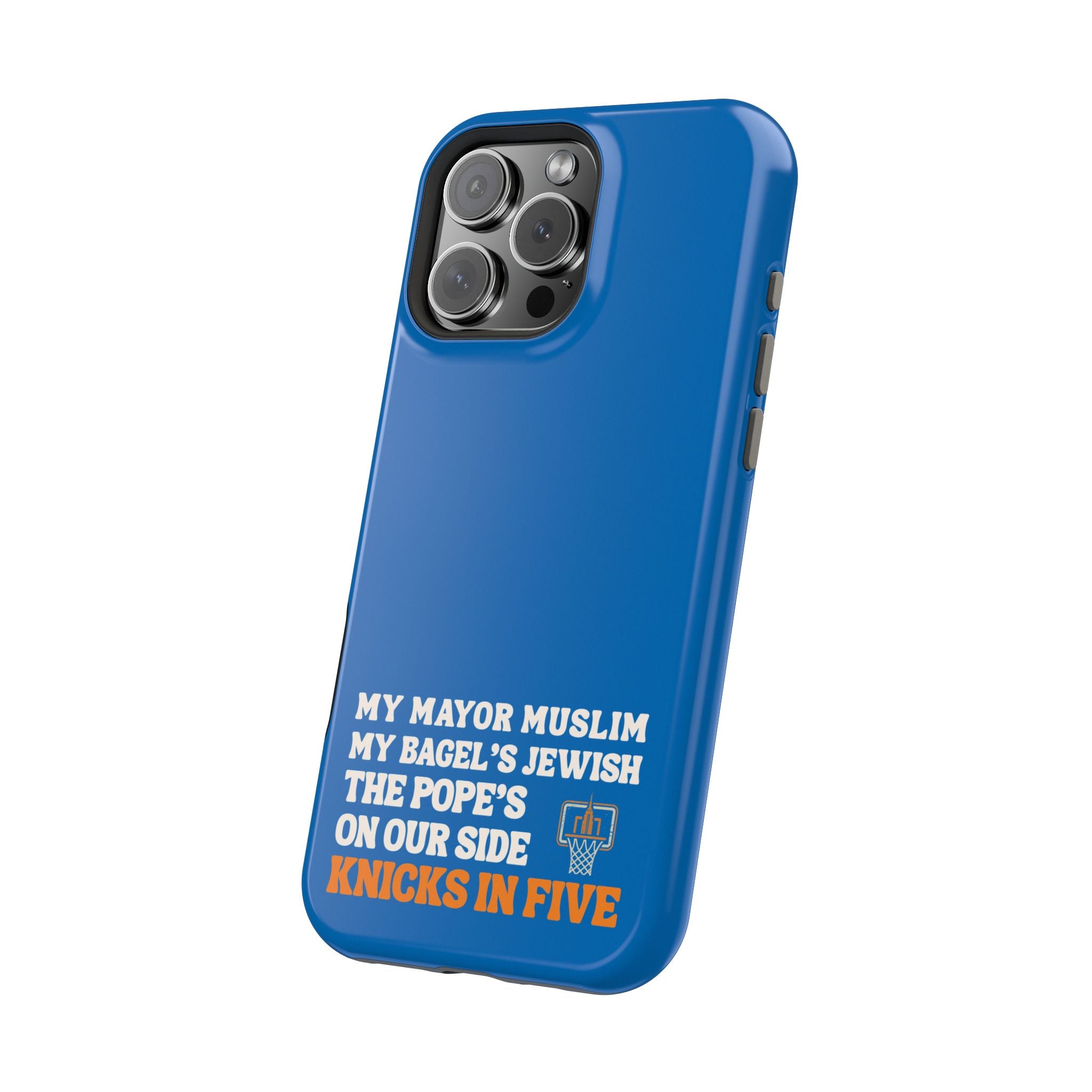 My Mayor Muslim MagSafe iPhone Case | My Bagel's Jewish The Pope's On Our Side Knicks In Five 2026 Phone Case