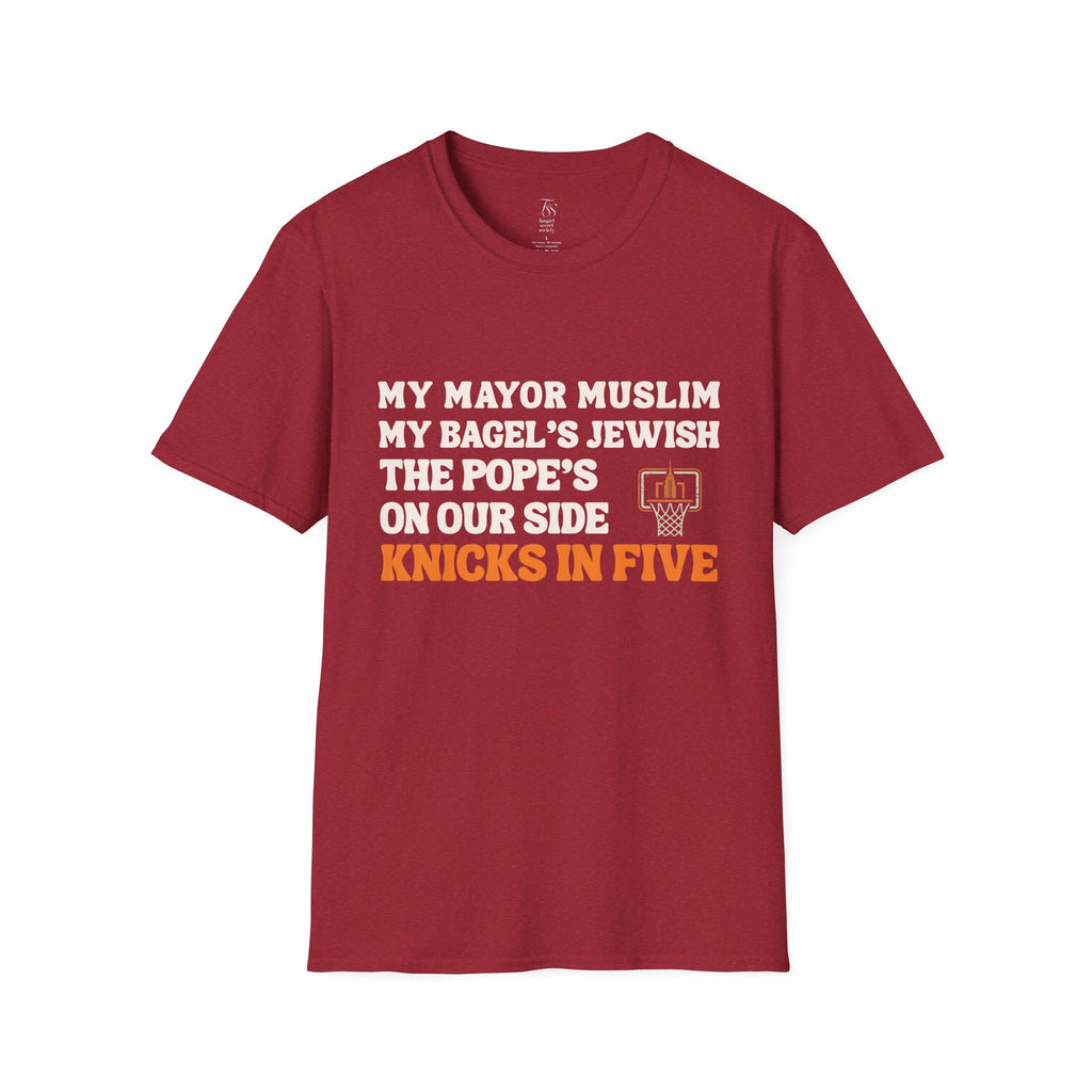My Mayor Muslim  Knicks In Five T-Shirt | My Bagel's Jewish The Pope's On Our Side Knicks In Five T-Shirt | Knicks 2026 ChampionshipFan Tee