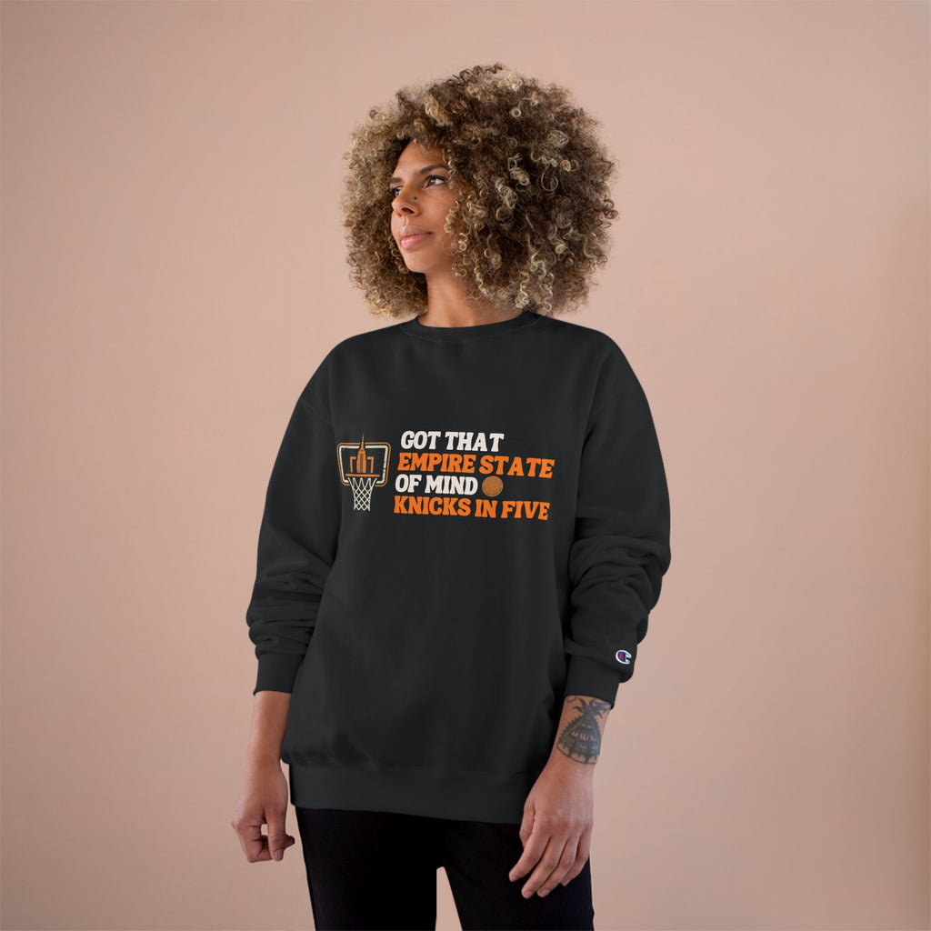 Got That Empire State of Mind Knicks In Five Champion Sweatshirt | NY Knicks 2026 Championship Crewneck Basketball Gift