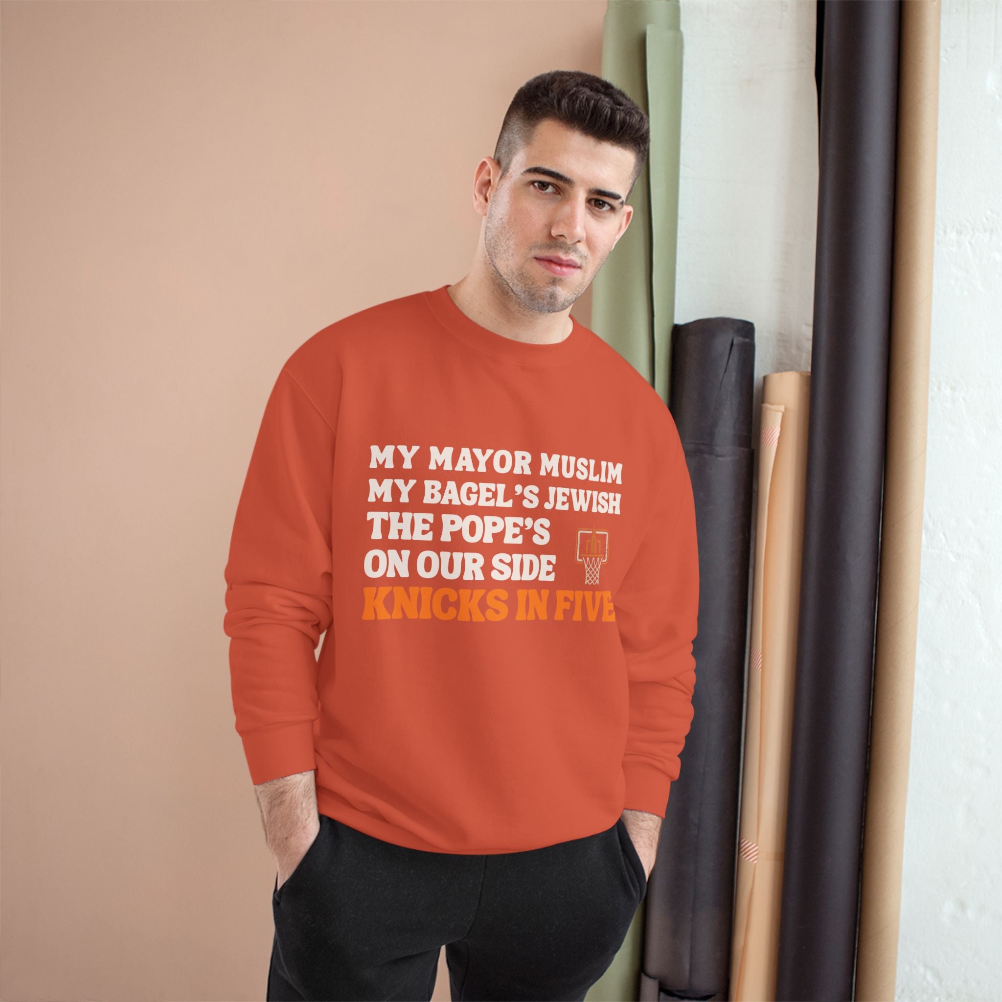 My Mayor Is Muslim My Bagel's Jewish The Pope Is On Our Side Knicks In Five Sweatshirt | Knicks NBA Champions 2026 | New York City Parade