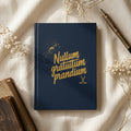 Off Campus Inspired Journal | Nullum Gratuitum Prandium (Garrett Graham Tattoo) Hardcover Notebook