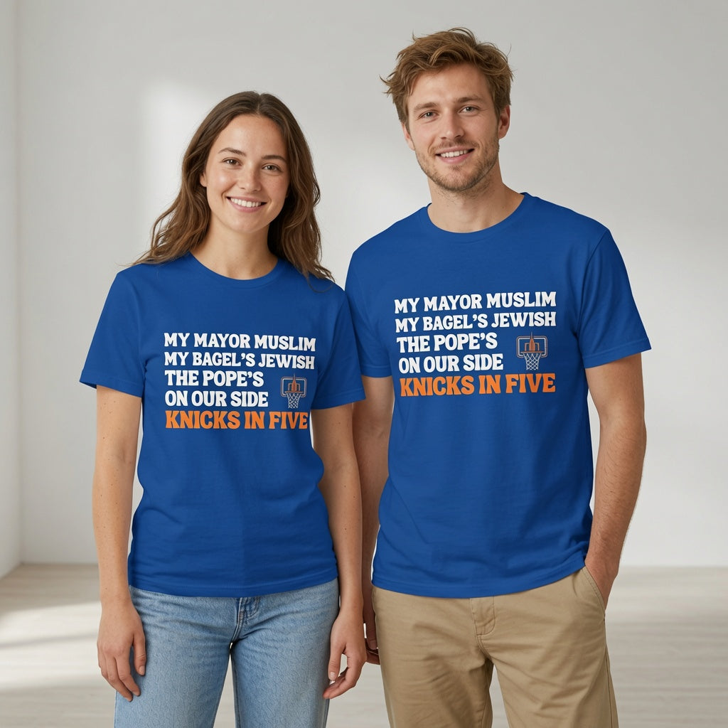 My Mayor Is Muslim My Bagels Jewish The Pope Is On Our Side Knicks In Five Shirt | Knicks NBA Champions 2026 New York City Parade