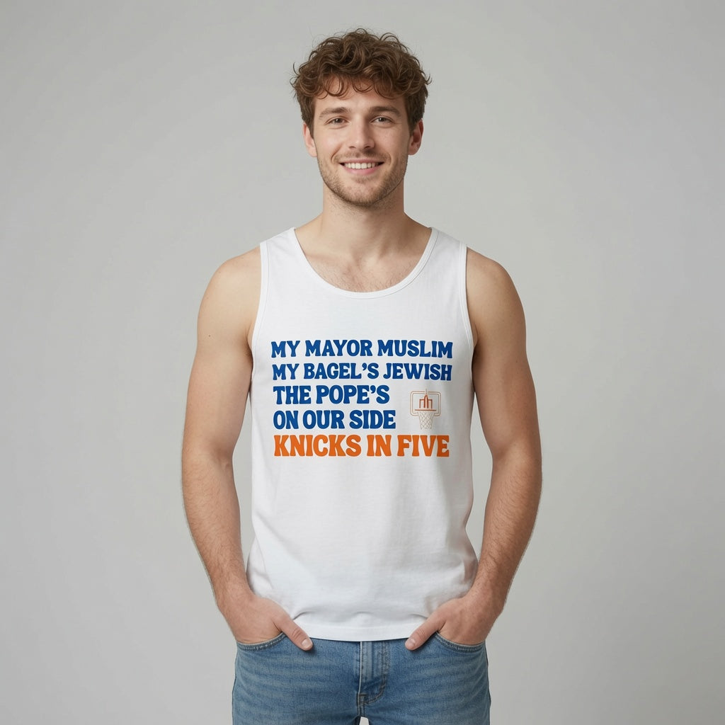 My Mayor Muslim My Bagel's Jewish The Pope's On Our Side Knicks In Five Tank Top | NY Knicks 2026 Championship Funny Tank | NYC Parade