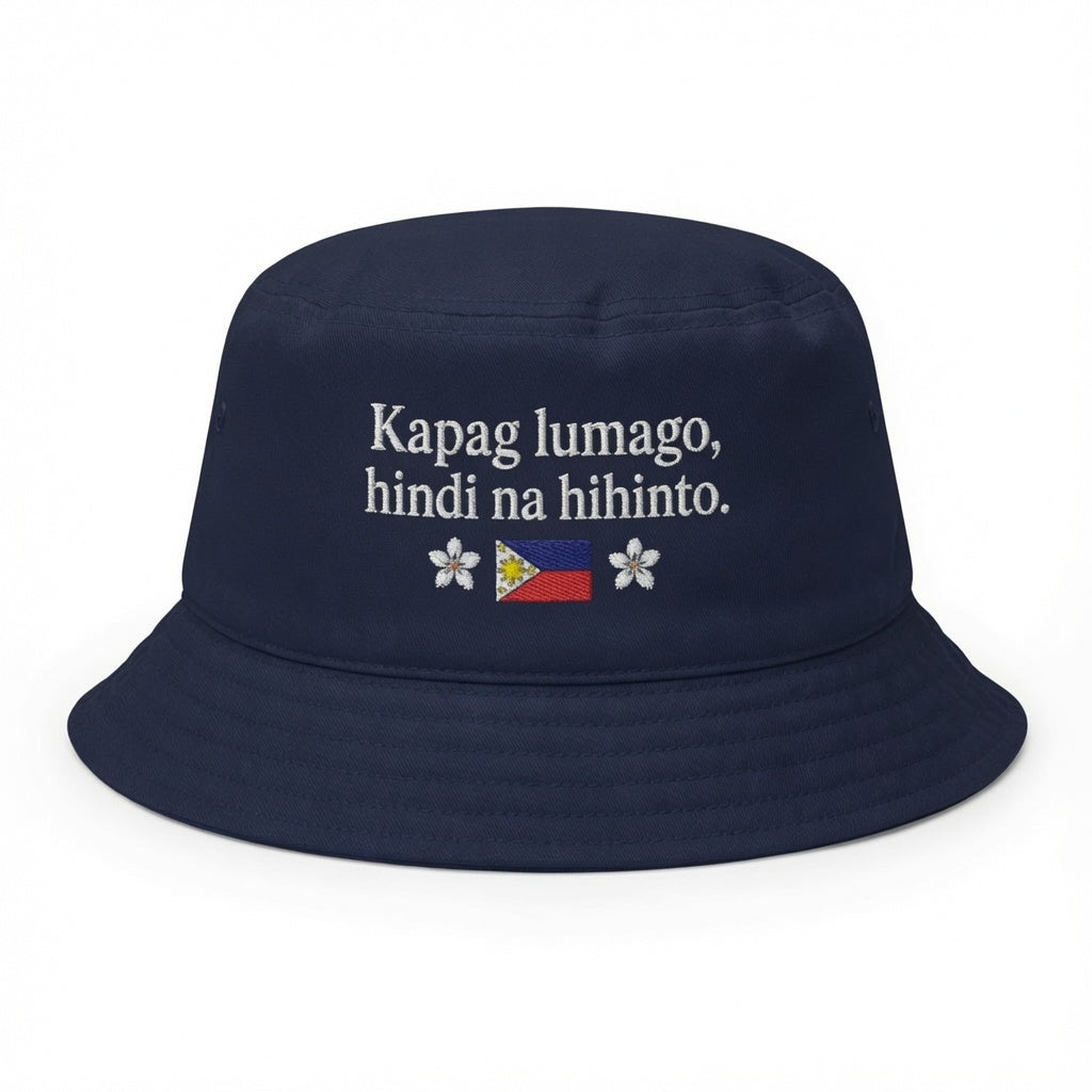 Alex Eala Inspired | Kapag Lumago Hindi Na Hihinto Bucket Hat