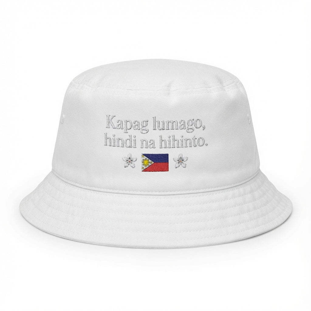Alex Eala Inspired | Kapag Lumago Hindi Na Hihinto Bucket Hat