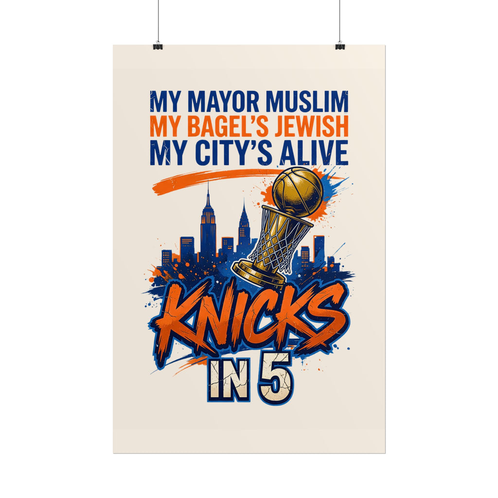 Knicks In 5 Champions Poster | My Mayor Muslim My Bagel's Jewish