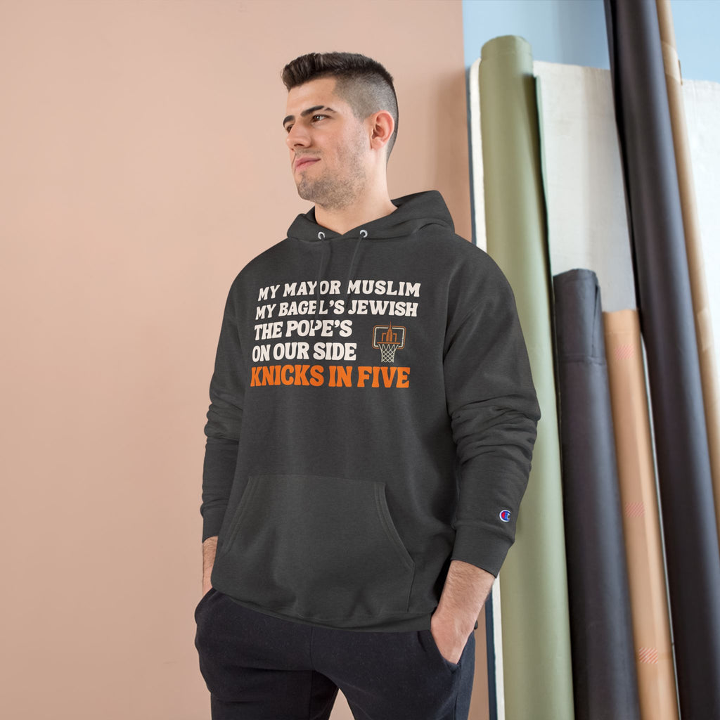 My Mayor Muslim Knicks In Five Champion Hoodie  | My Bagel's Jewish The Pope's On Our Side NY Knicks 2026 Funny Fan Pullover