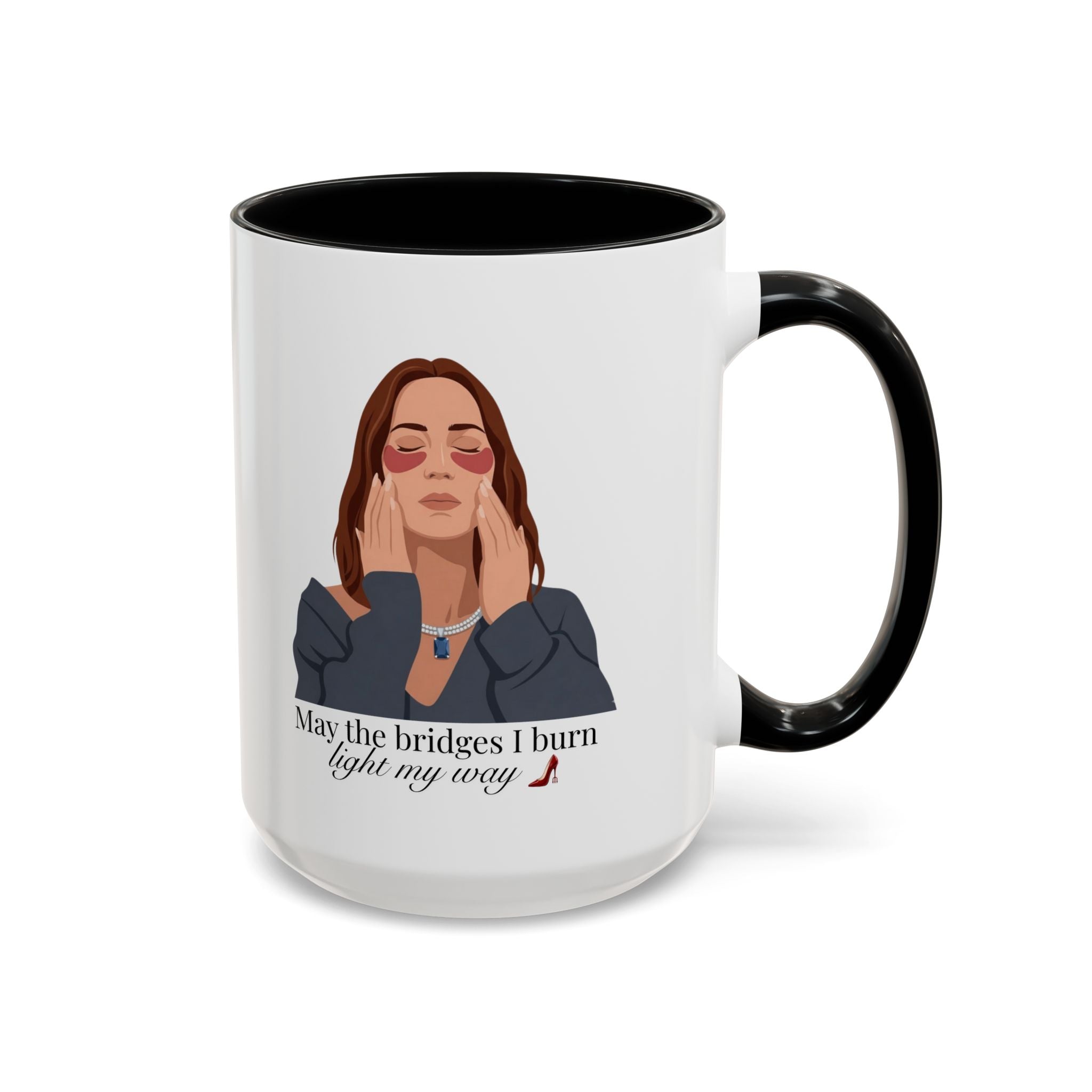 "May the Bridges I Burn Light My Way" Mug | 11oz & 15oz | Devil Wears Prada Inspired
