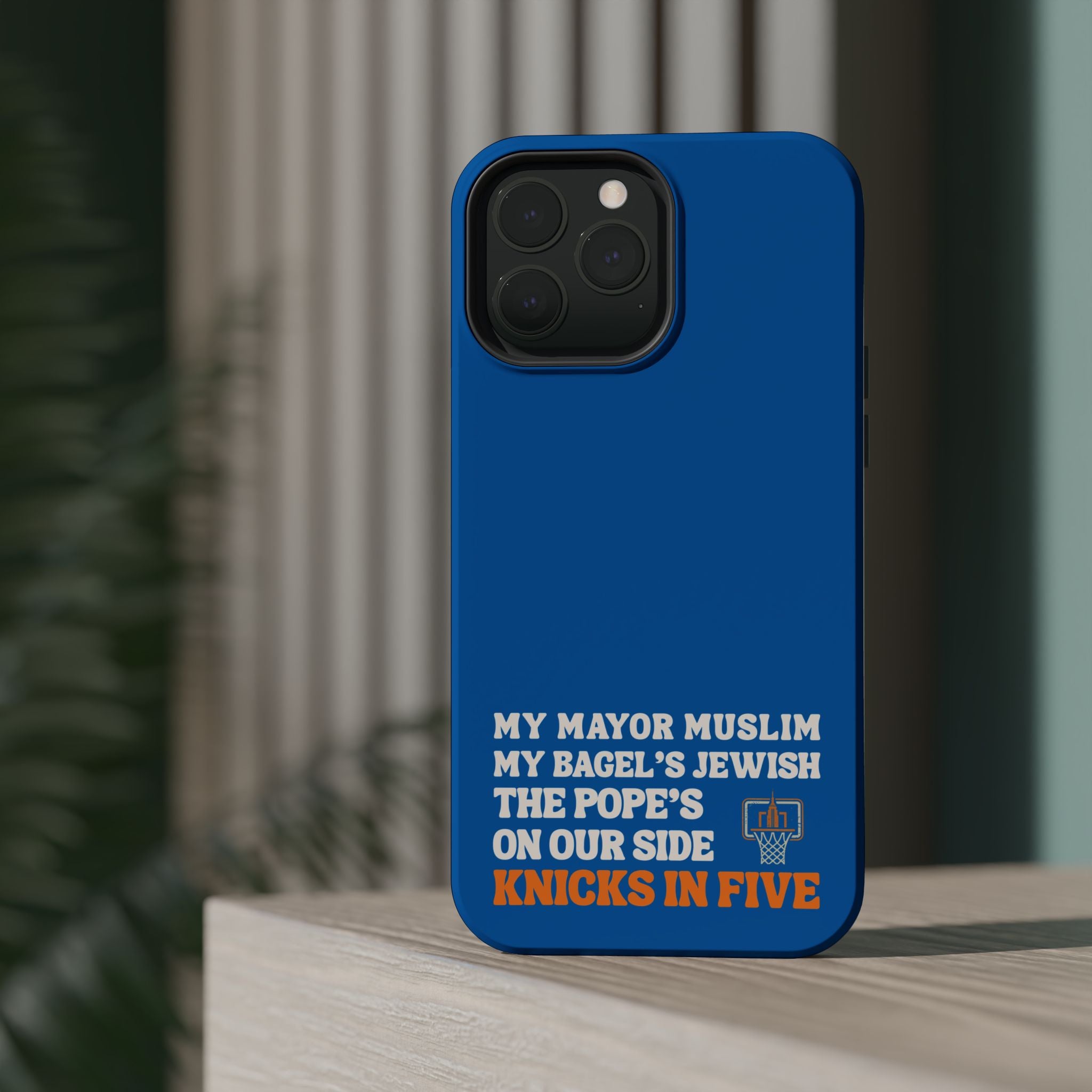 My Mayor Muslim MagSafe iPhone Case | My Bagel's Jewish The Pope's On Our Side Knicks In Five 2026 Phone Case
