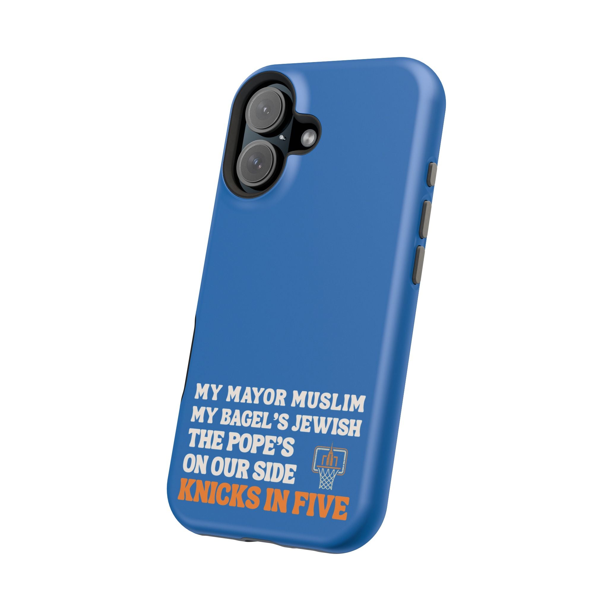 My Mayor Muslim MagSafe iPhone Case | My Bagel's Jewish The Pope's On Our Side Knicks In Five 2026 Phone Case
