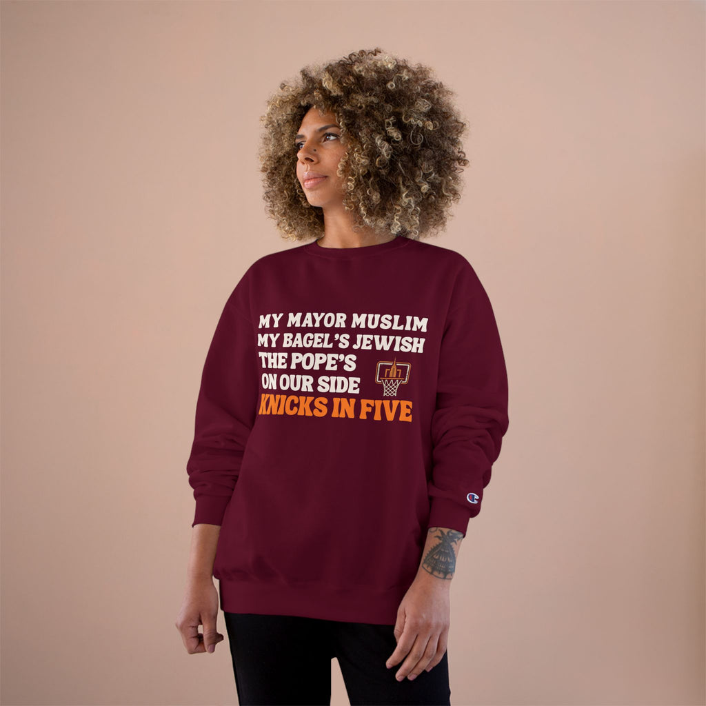 My Mayor Is Muslim My Bagel's Jewish The Pope Is On Our Side Knicks In Five Sweatshirt | Knicks NBA Champions 2026 | New York City Parade