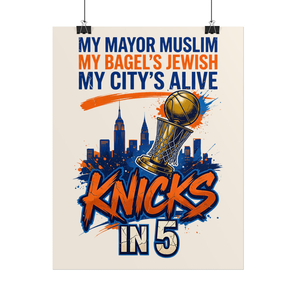Knicks In 5 Champions Poster | My Mayor Muslim My Bagel's Jewish