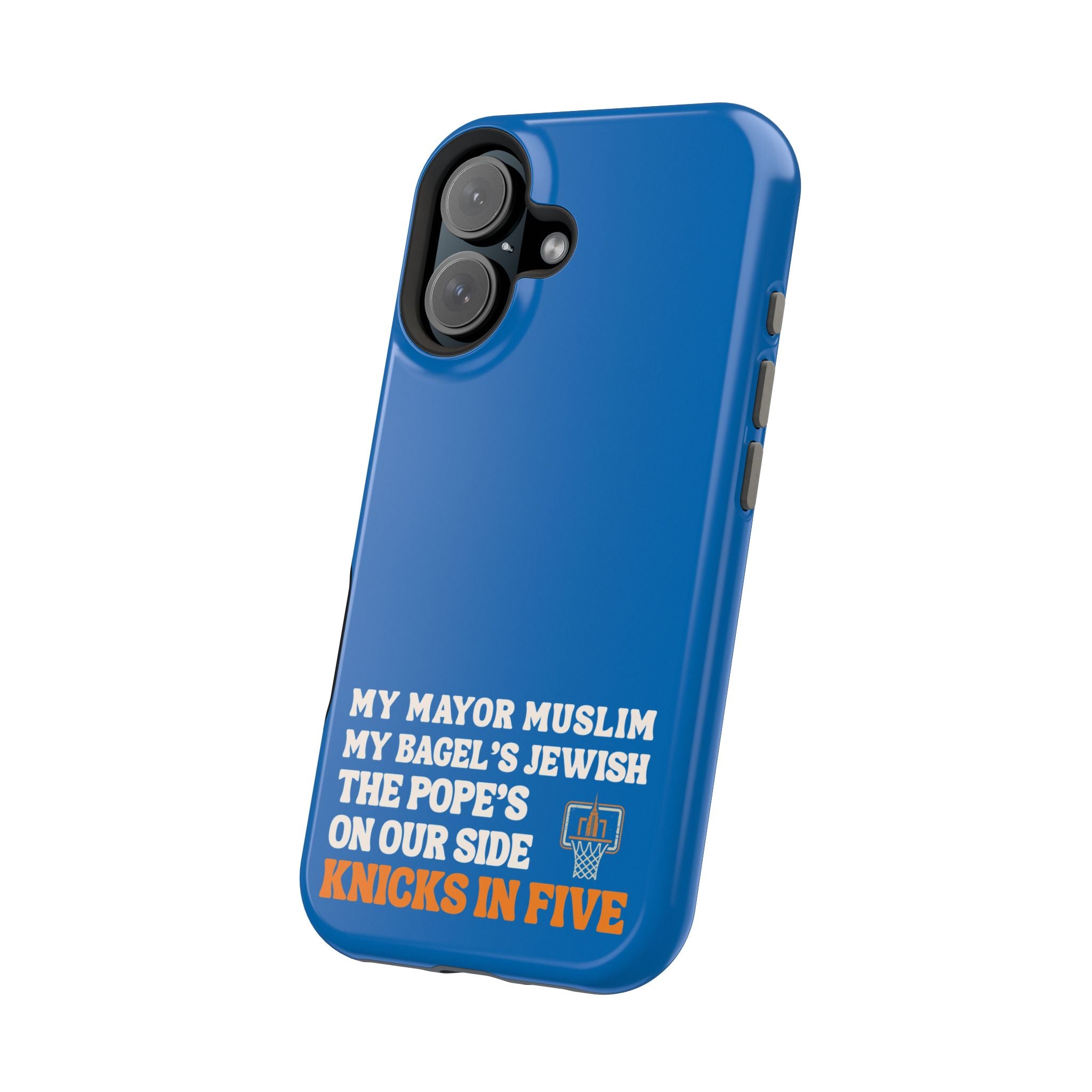My Mayor Muslim MagSafe iPhone Case | My Bagel's Jewish The Pope's On Our Side Knicks In Five 2026 Phone Case