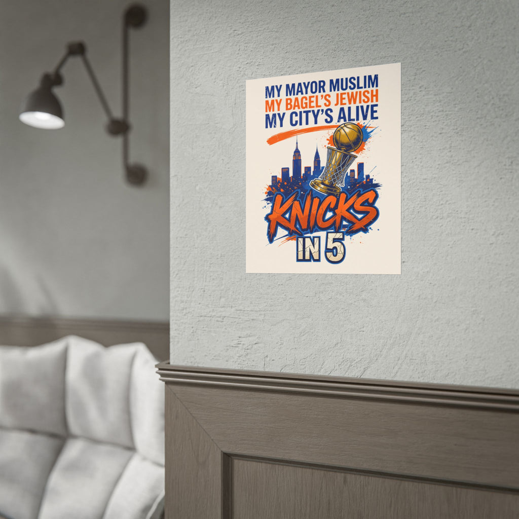Knicks In 5 Champions Poster | My Mayor Muslim My Bagel's Jewish