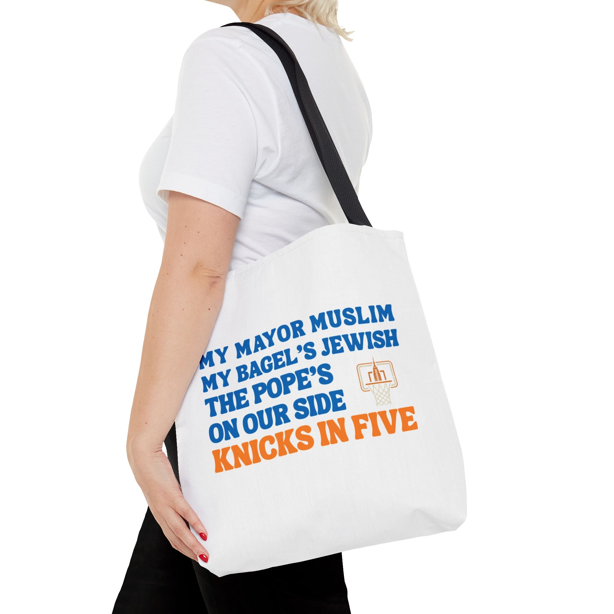 My Mayor Is Muslim My Bagel's Jewish The Pope Is On Our Side Knicks In Five Totebag | Knicks NBA Champions 2026 | New York City Parade