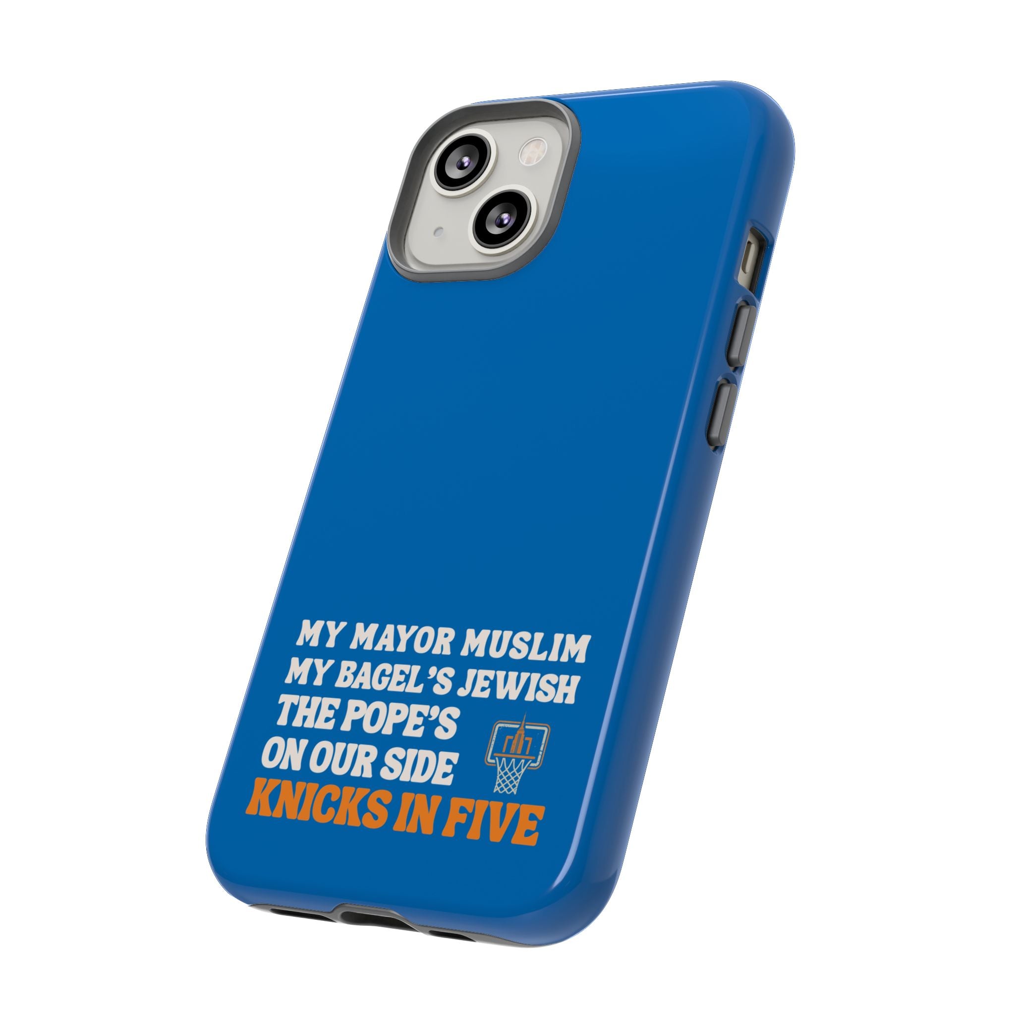 My Mayor Muslim Knicks In Five iPhone Case | My Bagel's Jewish The Pope's On Our Side NY Knicks 2026 Championship Funny Phone Cover