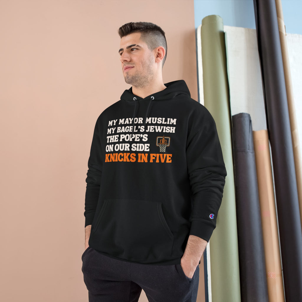 My Mayor Muslim Knicks In Five Champion Hoodie  | My Bagel's Jewish The Pope's On Our Side NY Knicks 2026 Funny Fan Pullover