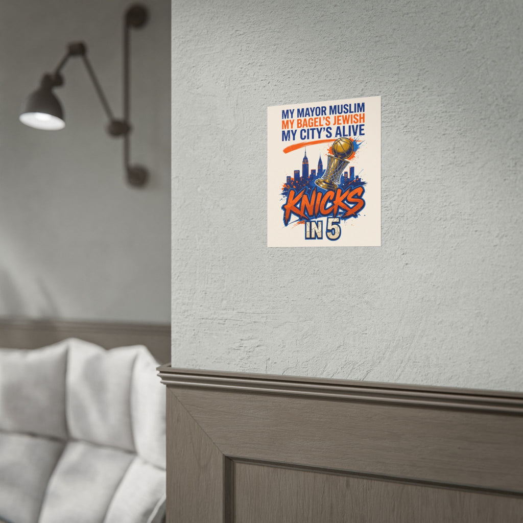 Knicks In 5 Champions Poster | My Mayor Muslim My Bagel's Jewish