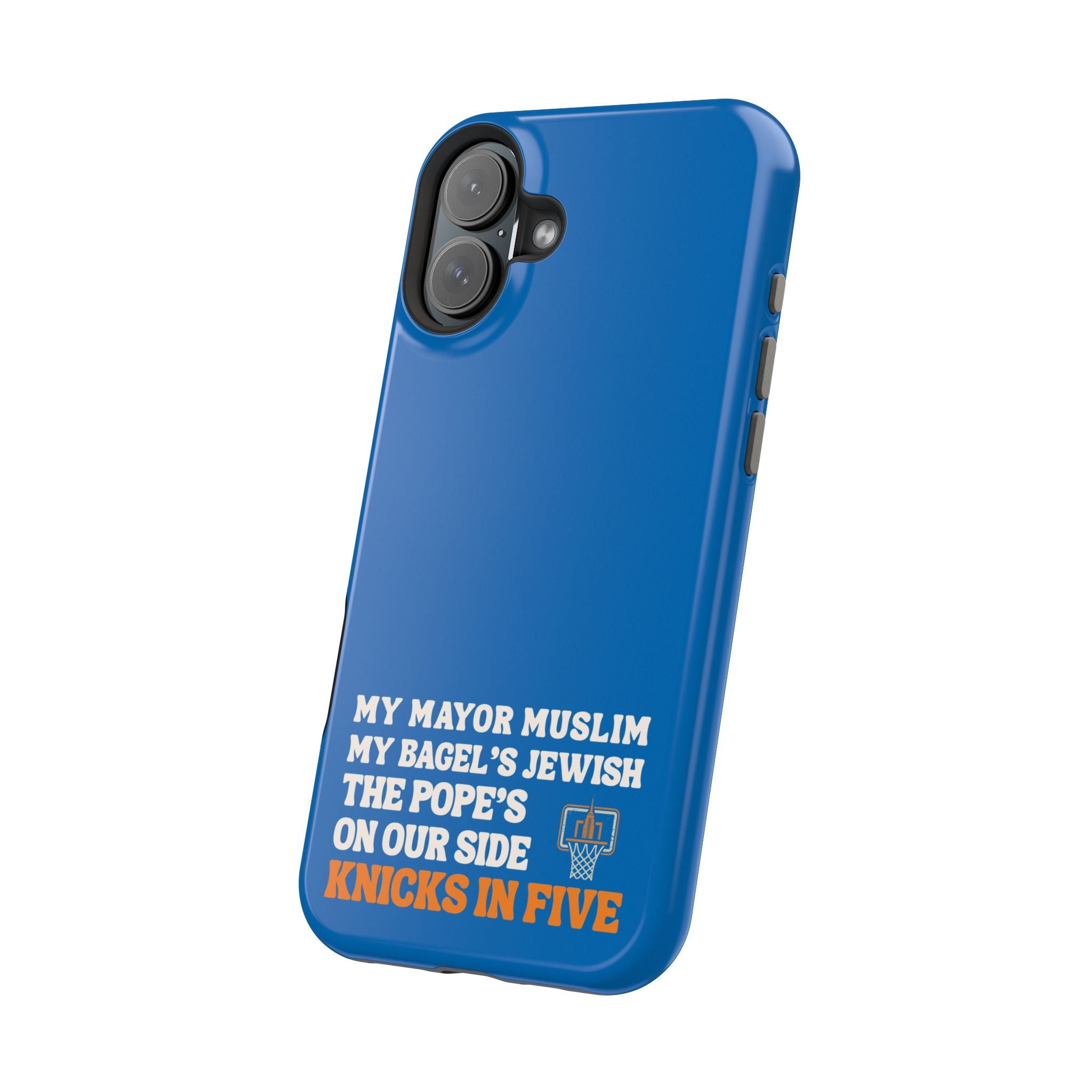 My Mayor Muslim MagSafe iPhone Case | My Bagel's Jewish The Pope's On Our Side Knicks In Five 2026 Phone Case