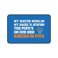 My Mayor Muslim My Bagel's Jewish The Pope's On Our Side Knicks In Five Desk Mat NY Knicks 2026 Mouse Pad Funny Office Gift